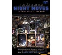 Night Moves-A Journey Into The Night