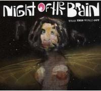 Night Of The Brain - Wear This World Out