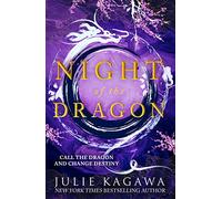 Night Of The Dragon: The brand new epic fantasy from New York Times bestseller Julie Kagawa perfect for fans of Sarah J Maas: Book 3