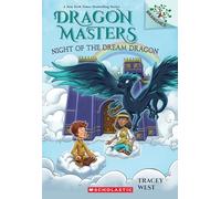 Night of the Dream Dragon: A Branches Book: Volume 28