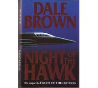 Night of the Hawk by Dale Brown (1992-08-12)