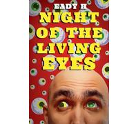 Night of the Living Eyes: 3