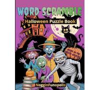 "Night of the Mixed-Up Dead" Halloween Word Scramble Puzzle Book: Fun Spooky-Themed Anagrams for Adults & Teens to Challenge the Mind | 8.5x11" -- Large Print For Easy Puzzling