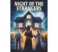 Night Of The Strangers (DVD) Anna Clary Ryan Martel Bobby Canipe Jr.