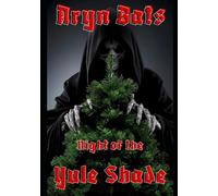 Night of the Yule Shade
