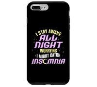 Night Owl I Stay Awake All Night Worried Catch Insonnia Custodia per iPhone 7 Plus/8 Plus