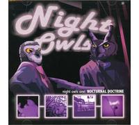 Night Owls - Night Owls 1: Nocturnal Doctrine
