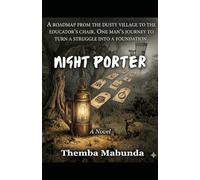 Night Porter: The scribe’s journey from the thick dust to the global gate.