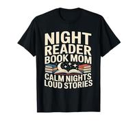 Night Reader Libro Mamma Notti Calma Storie Forti Maglietta