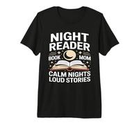 Night Reader Libro Mamma Notti Calma Storie Forti Maglietta Premium