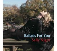 Night Sally - Ballads For You