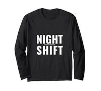 Night Shift è Il miglior Turno! Maglia a Manica