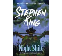 Night shift: INCLUDES THE STORY OF ‘THE BOOGEYMAN’ - SOON TO BE A MAJOR MOTION PICTURE FROM 20th CENTURY STUDIOS