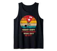 Night Shift Its Awesome! What Day Is It Funny Nursing Nurse Canotta