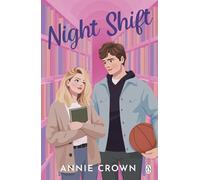 Night Shift: The international TikTok sensation for fans of Hannah Grace and Stephanie Archer