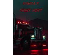 Night Shift: Truck Driver