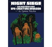 Night Siege: The Northern Ohio UFO-Creature Invasion