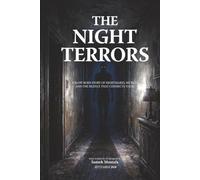 NIGHT TERRORS: A slow-burn story of nightmares, secrets, and the silence that connects them.
