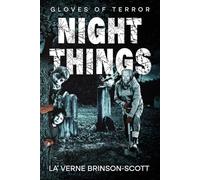NIGHT THINGS: Gloves of Terror: 1