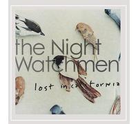 Night Watchmen - Lost In California