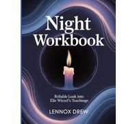 Night Workbook: Reliable look into Elie Wiesel's teachings