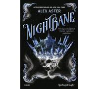 NIGHTBANE. EDIZ. ITALIANA - ASTER ALEX - SPERLING & KUPFER