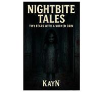 Nightbite Tales: Tiny Fears With A Wicked Laugh