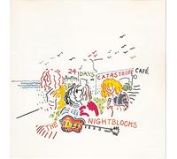 Nightblooms - 24 Days at Catastrofe Cafe