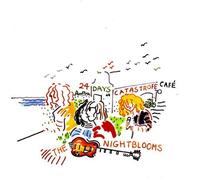 Nightblooms,the - 24 Days at Catastrofe Cafe