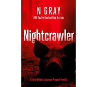 Nightcrawler: Dana Mulder Suspense Thriller Prequel