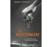 The Nightcrawlers: A Story of Worms, Cows, and Cash in the Underground Bait Industry: 17