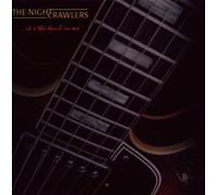 Nightcrawlers,the - It'S the Devil in Me