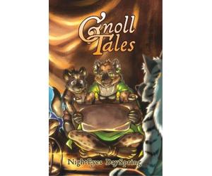 Nighteyes Dayspring Dayspring, Nighteyes Nighteyes Daysp Gnoll Tales (Tascabile)
