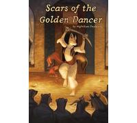 Nighteyes Dayspring Scars of the Golden Dancer (Tascabile)