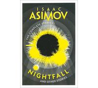 Nightfall: A classic collection of sci-fi short stories-Asimov, Isaac-Copertina