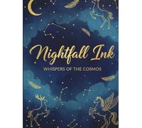 Nightfall Ink: Whispers Of The Cosmos
