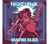 Nighthawk Vampire Blues (CD) Album