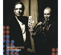 Nighthawks Citizen Wayne (CD) Album