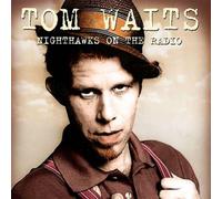 Waits, Tom - Nighthawks On The Radio: Knew-Fm Broadcast 8 Dec