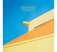Nighthawks Rio Bravo (Vinyl LP) 12" Album
