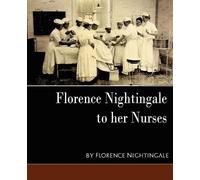 Nightingale Florence Nightingale Fl Florence Nightingale - To Her Nu (Tascabile)
