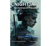 Nightjar: The Huntress of Philoxenia: 1
