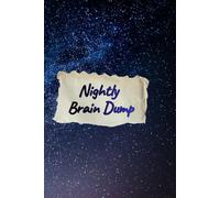 Nightly Brain Dump: A journal to clear your mind for better rest