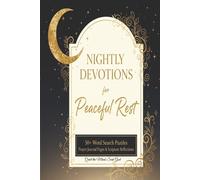 Nightly Devotions for Peaceful Rest: 50 + Bedtime Bible Verses, Guided Breathing, Prayer Journal Pages, and Bible Word Search Puzzles |Easy-to-Read | 6×9 in, Large Print | for Adults and Teens