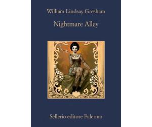 Nightmare alley [Paperback] [Jun 17, 2021] Gresham, William Lindsay and Pincio,