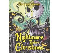 Nightmare at Christmas Libro para Colorear: Add a touch of royalty to your child's coloring adventures with our Coloring Book