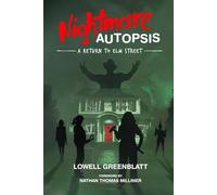 Nightmare Autopsis: A Return to Elm Street