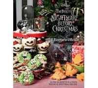 Nightmare Before Christmas - Il Ricettario Ufficiale - Panini Comics - ITALIANO