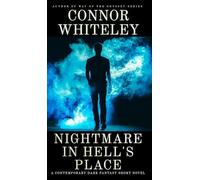 Nightmare In Hell's Place: A Contemporary Dark Fantasy Short Novel: 1