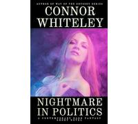 Nightmare In Politics: A Contemporary Dark Fantasy Short Novel: 4